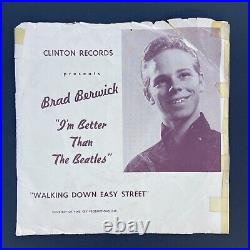 Brad Berwick I'm Better Than The Beatles Walkin Down Easy 45 Vinyl Rockabilly