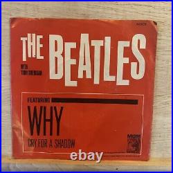 The Beatles Why OG Sleeve! 1964 Rare Pop 7 Vinyl VG 45 K-13227